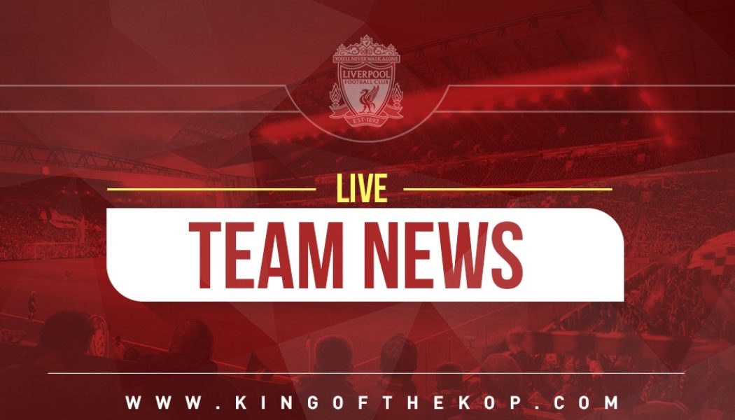 Confirmed: Liverpool team v West Ham