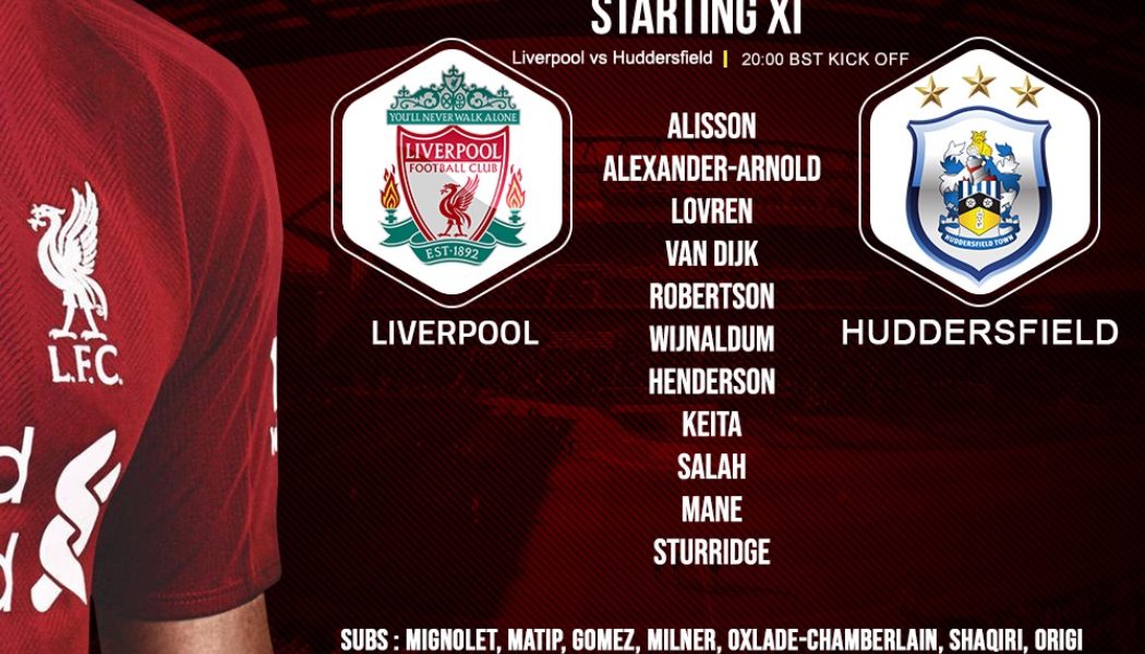 Confirmed: Liverpool team v Huddersfield
