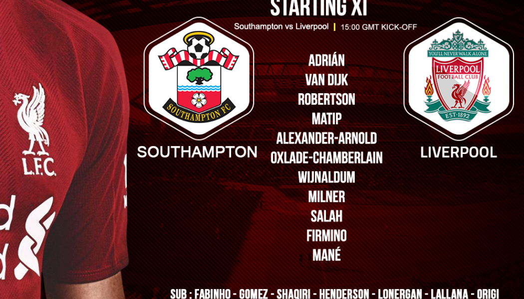 Confirmed: Liverpool team v Southampton