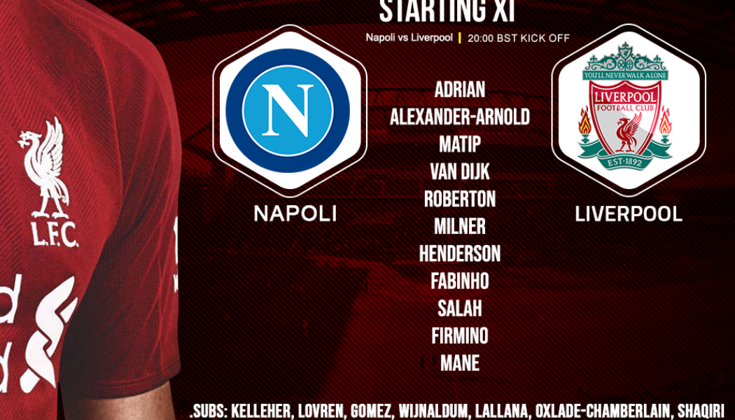 Confirmed: Liverpool team v Napoli