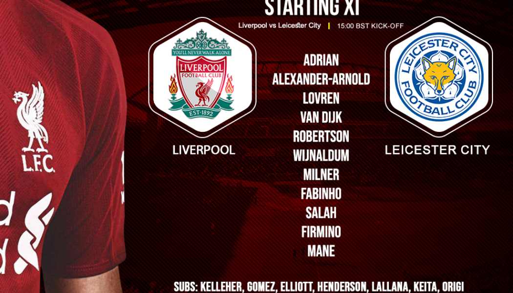 Confirmed: Liverpool team v Leicester