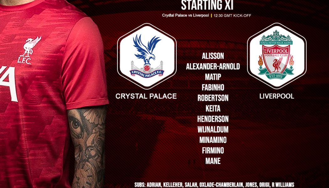 Confirmed: Liverpool team v Crystal Palace