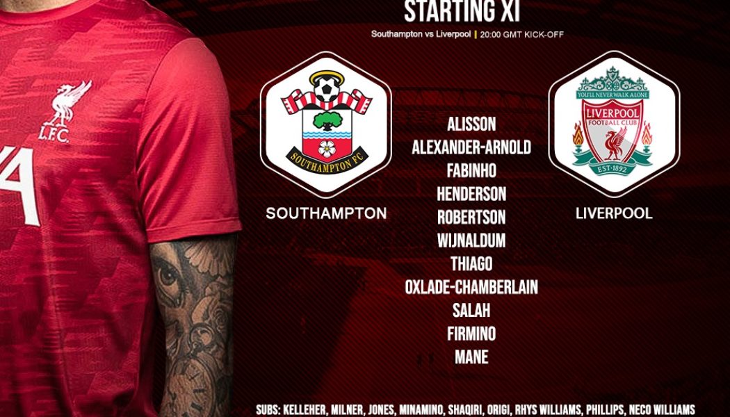 Confirmed: Liverpool v Southampton