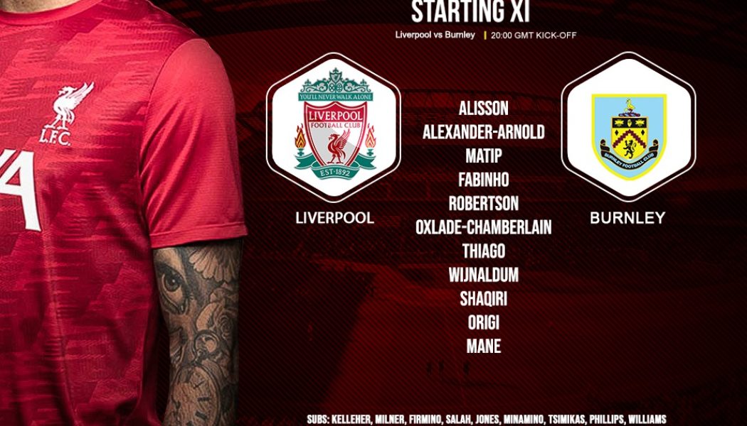 Confirmed: Liverpool team v Burnley