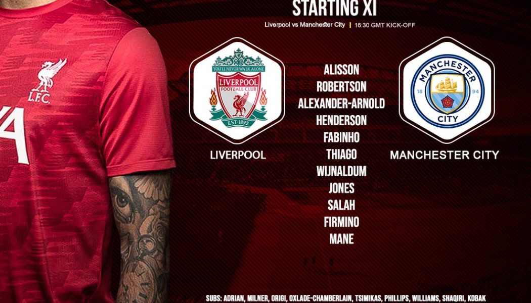 Confirmed: Liverpool team v Manchester City