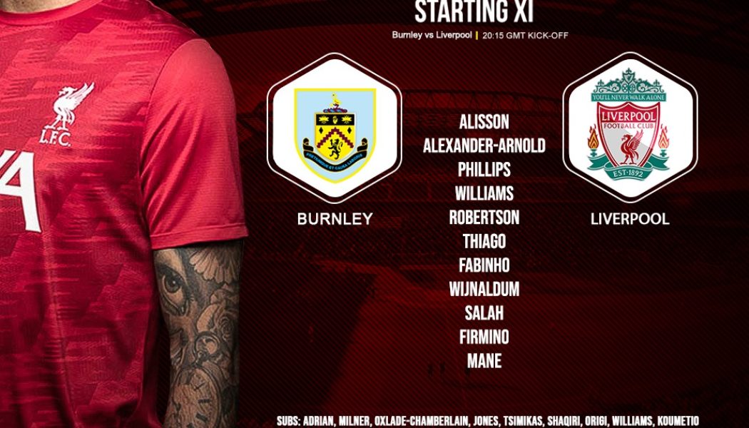 Confirmed: Liverpool team v Burnley