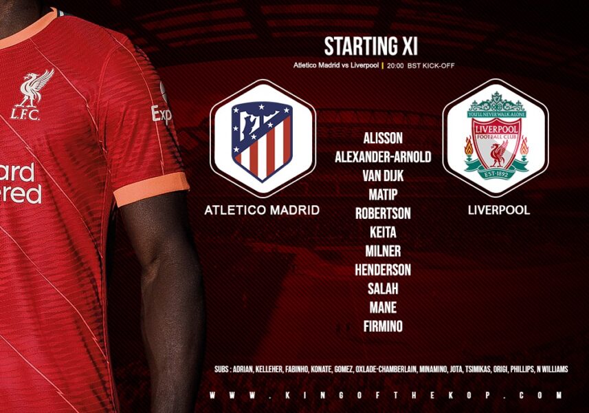 Confirmed: Liverpool team v Atletico Madrid