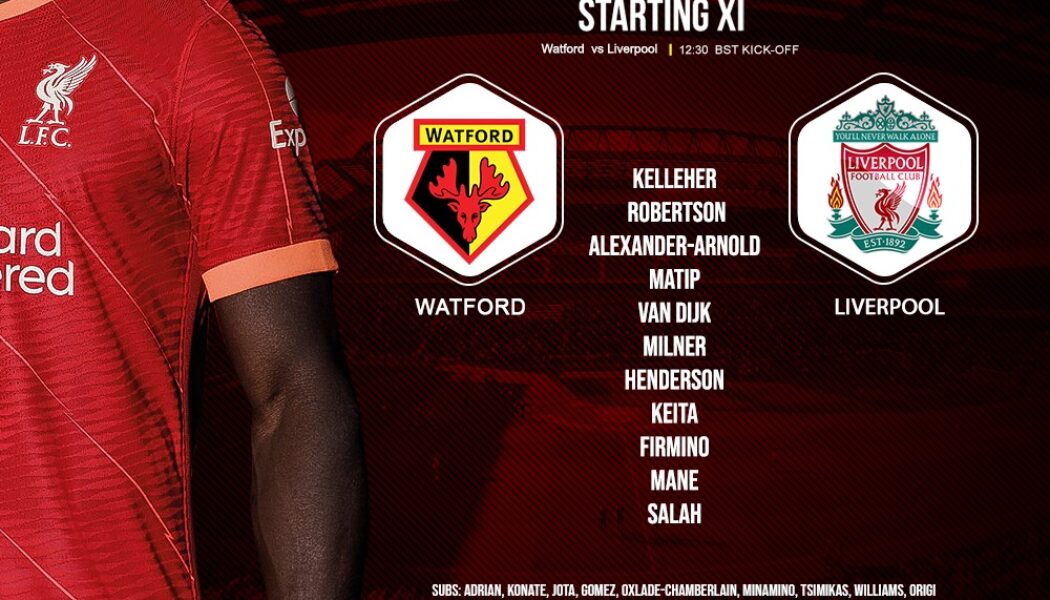 Liverpool team v Watford 16 October 2021