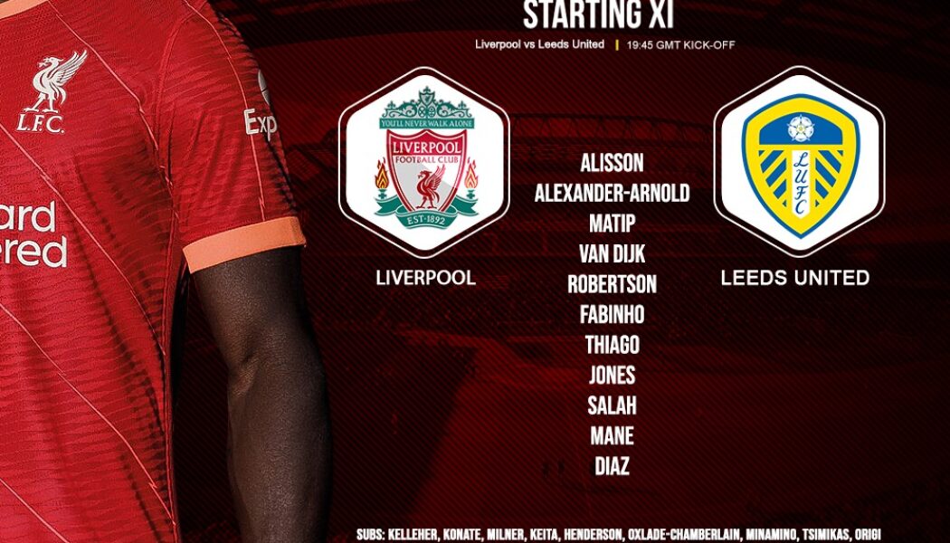 Confirmed: Liverpool team v Leeds United