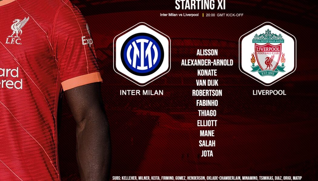 Confirmed: Liverpool team v Inter Milan