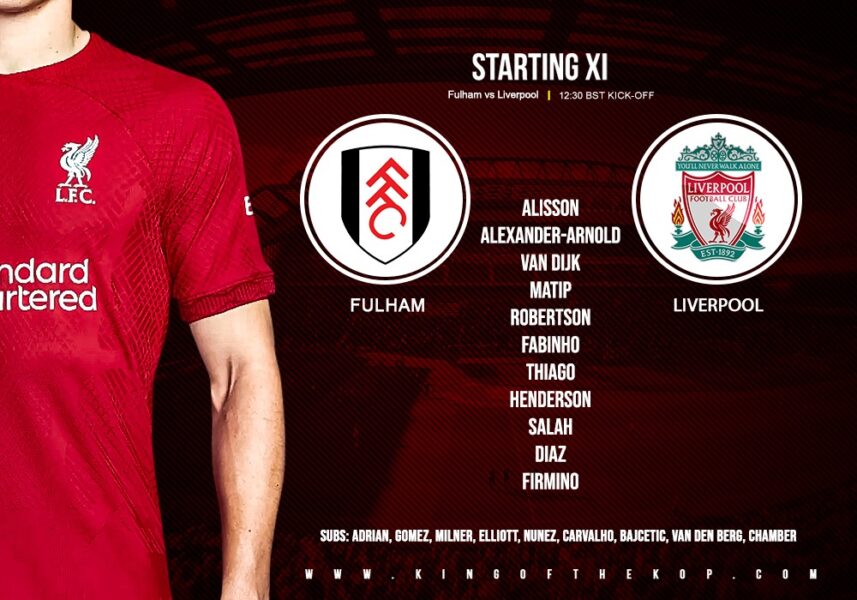 Liverpool team v Fulham August 6 2022