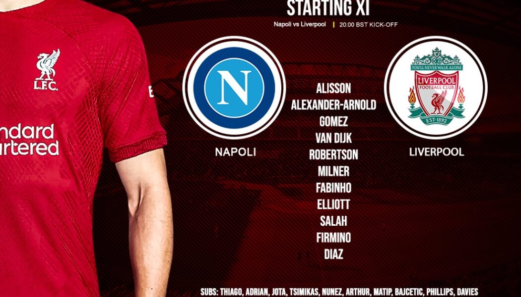 Confirmed: Liverpool team v Napoli