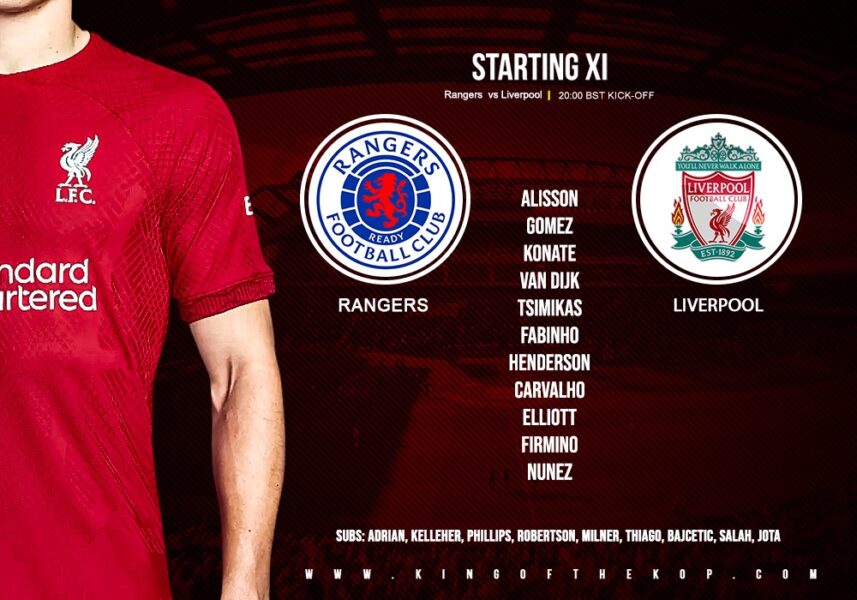 Confirmed: Liverpool team v Rangers