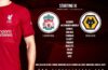 Confirmed: Liverpool team vs Wolves