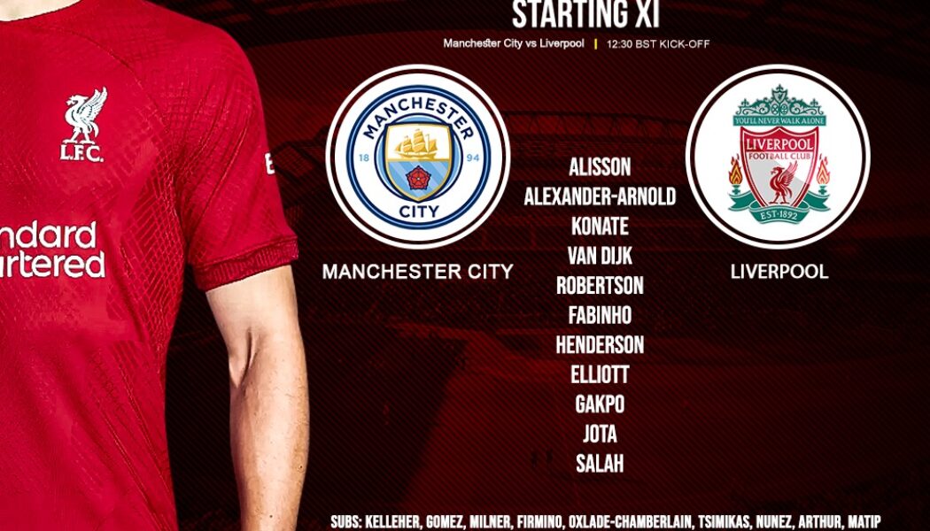 Liverpool team vs Manchester City Etihad Stadium premier League April 1 2023