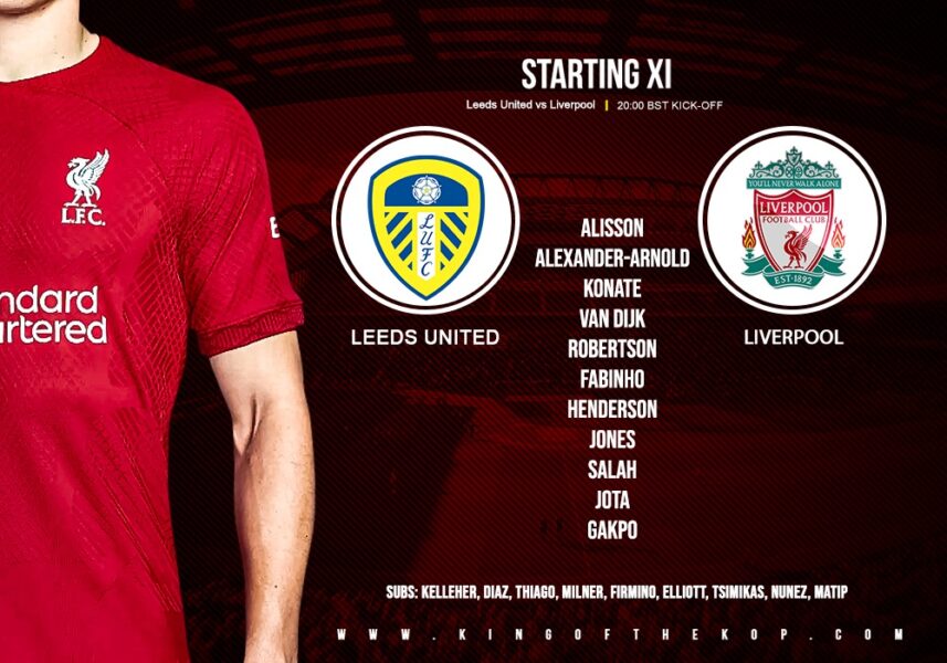 Confirmed: Liverpool team vs Leeds United