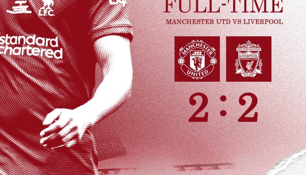 Man Utd 2 – 2 Liverpool: match report
