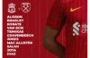 Confirmed: Liverpool team vs West Ham