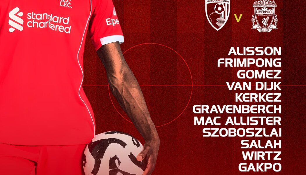 Confirmed: Liverpool team vs Bournemouth
