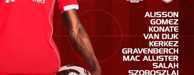 Confirmed: Liverpool team vs West Ham