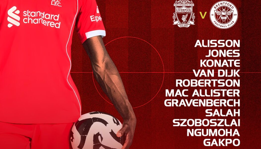 Liverpool starting XI graphic for Brentford at Anfield, listing Alisson, Salah, Robertson and Gakpo.