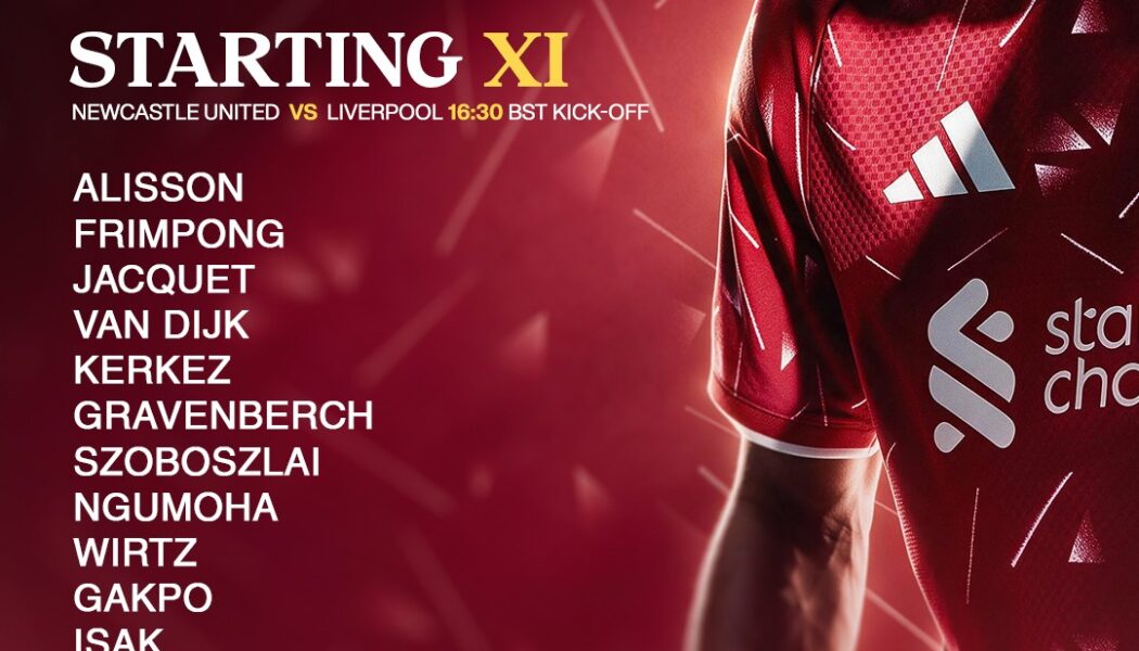 Confirmed: Liverpool team vs Newcastle United