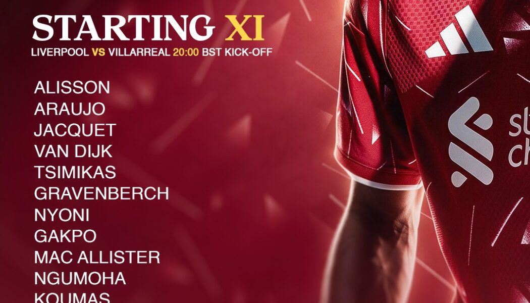 Liverpool starting XI against Villarreal in the Champions League at Anfield, with Gakpo, Nyoni and Koumas selected.
